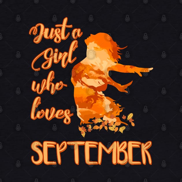 Just a Girl who Loves September by DeesDeesigns